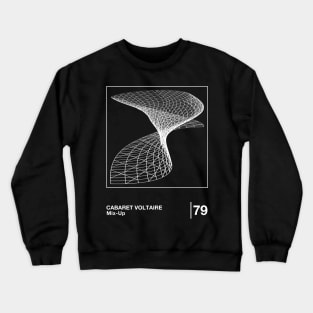 Cabaret Voltaire / Minimal Style Graphic Artwork Design Crewneck Sweatshirt